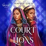 Court of Lions : a Mirage novel cover image cdn