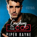 Crushing on the cop cover image cdn