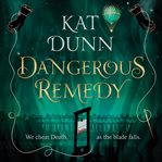 Dangerous Remedy cover image cdn