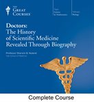 Doctors : the history of scientific medicine revealed through biography cover image cdn