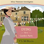 Dying for a garden party cover image cdn