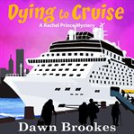 Dying to cruise cover image cdn