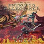 Entropy's allegiance. An Epic Short Story Experience cover image cdn