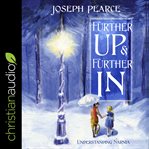 Further up & further in : understanding Narnia cover image cdn