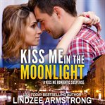 Kiss me in the moonlight cover image cdn