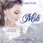 Melt: snow queen retold cover image cdn