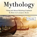 Mythology. Viking and African Mythology Explained cover image cdn