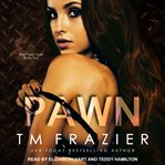 Pawn : Pawn Duet Series, Book 2 cover image cdn