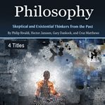 Philosophy. Skeptical and Existential Thinkers from the Past cover image cdn