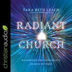 Radiant church : restoring the credibility of our witness cover image cdn