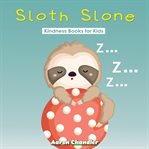 Sloth slone kindness books for kids. Grateful cover image cdn