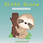 Sloth slone kindness books for kids. Sacrifice cover image cdn