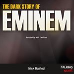 The dark story of Eminem cover image cdn