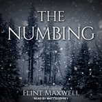 The Numbing : Whiteout Series, Book 3 cover image cdn