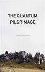 The quantum pilgrimage. An Existential Quest to the Quantum Self cover image cdn
