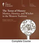 The terror of history : mystics, heretics, and witches in the Western tradition cover image cdn