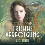 Trishas verfolgung cover image cdn