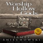 Worship of hollow gods cover image cdn