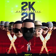 2k20, pt. 3 cover image cdn