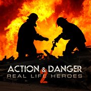 Action & danger 2: real life heroes cover image cdn