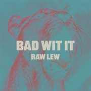 Bad wit it cover image cdn