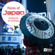 Faces of japan - authentic and intimate cover image cdn