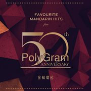 Favourite mandarin hits from ... polygram 50th anniversary cover image cdn