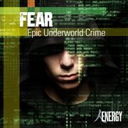 Fear - epic underworld crime cover image cdn