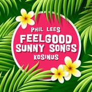 Feelgood sunny songs cover image cdn