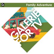 Galerie for tv - family adventure cover image cdn
