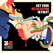 Get your retaliation in first cover image cdn