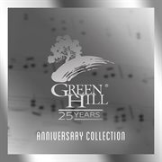 Green hill 25 years anniversary collection cover image cdn