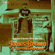 James brown of tha underground cover image cdn