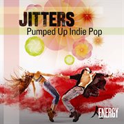 Jitters - pumped up indie pop cover image cdn