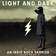 Light and dark: an indie rock sampler cover image cdn