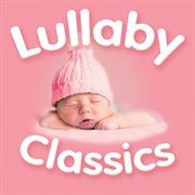 Lullaby classics cover image cdn