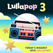 Lullapop lullabies 3 cover image cdn