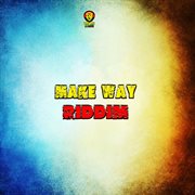 Make way riddim cover image cdn