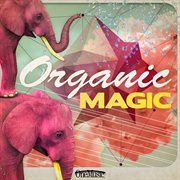 Organic magic cover image cdn
