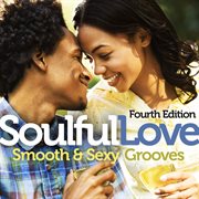 Soulful love: smooth & sexy grooves cover image cdn