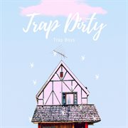 Trap dirty cover image cdn