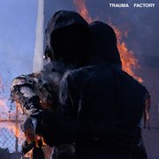 Trauma factory cover image cdn