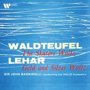 Waldteufel: the skaters waltz, op. 183 - lehár: gold and silver waltz, op. 79 cover image cdn