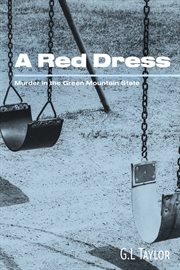 A red dress. Murder in the Green Mountain State cover image cdn
