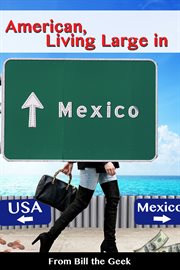 American living large in mexico cover image cdn
