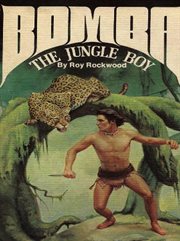 Bomba, the jungle boy; : or, The old naturalist's secret cover image cdn