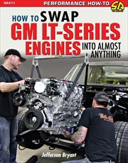 How to swap GM LT-series engines into almost anything cover image cdn