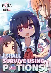 I shall survive using potions! volume 5 cover image cdn