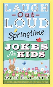 Laugh-out-loud springtime jokes for kids cover image cdn