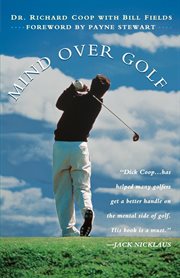 Mind over golf: how to use your head to lower your score cover image cdn